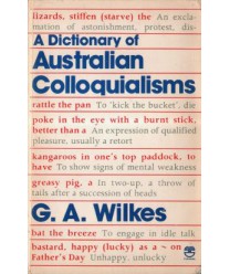 A Dictionary of Australian Colloquialisms