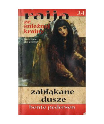 Zabłąkane dusze. Raija ze Śnieżnej Krainy 24