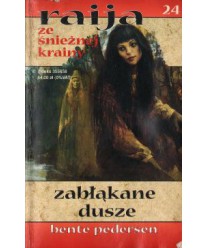Zabłąkane dusze. Raija ze Śnieżnej Krainy 24