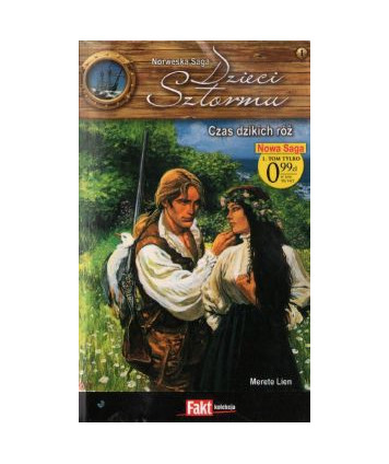Czas dzikich róż. Dzieci sztormu 1