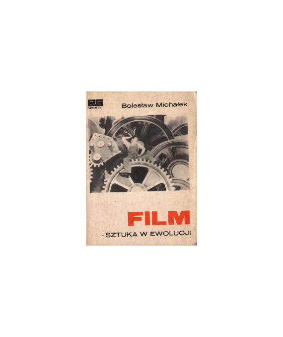 Film - sztuka w ewolucji