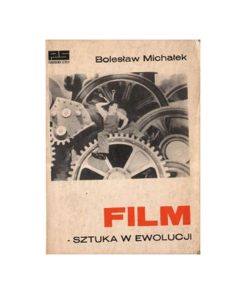 Film - sztuka w ewolucji