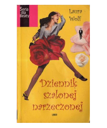Dziennik szalonej narzeczonej