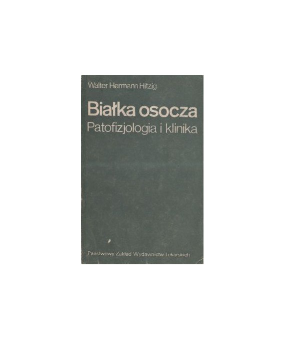 Białka osocza Patofizjologia i klinika