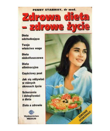 Zdrowa dieta - zdrowe życie