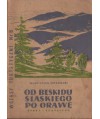 Od Beskidu Śląskiego po Orawę