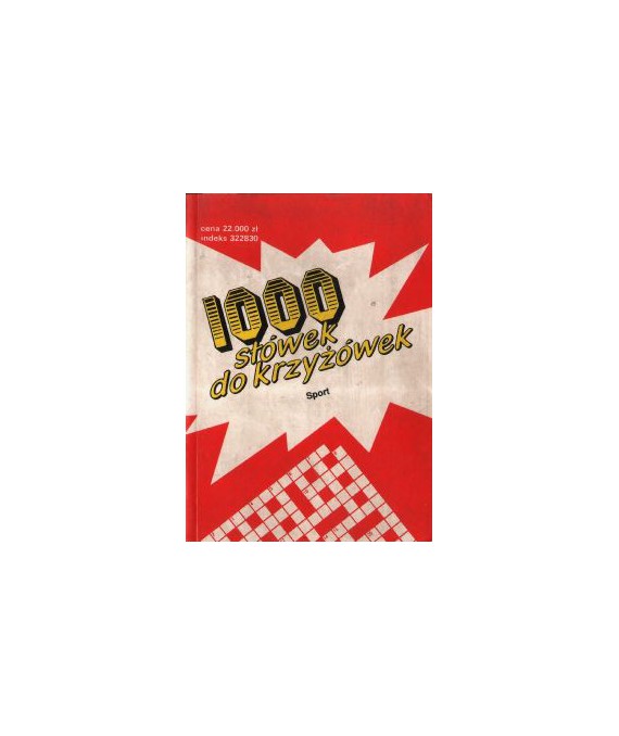 1000 słówek do krzyżówek. Sport