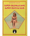 Super-odchudzanie Super-odżywianie