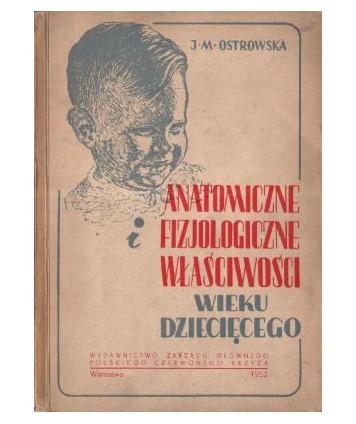 Anatomiczne i fizjologiczne właściwości wieku dzięcięcego Pielęgnacja i żywienie