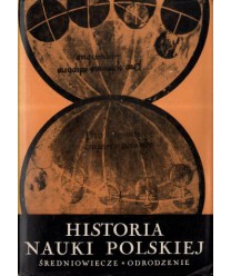 Historia nauki polskiej t.1 Średniowiecze, Odrodzenie