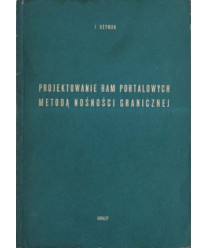 Projektowanie ram portalowych metodą nośności granicznej