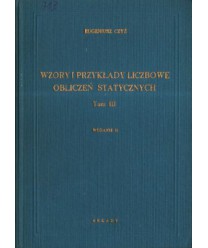 Wzory i przykłady liczbowe obliczeń statycznych t.3