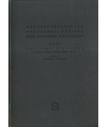 Warunki techniczne wykonania i odbioru robót budowlano-montażowych cz.3
