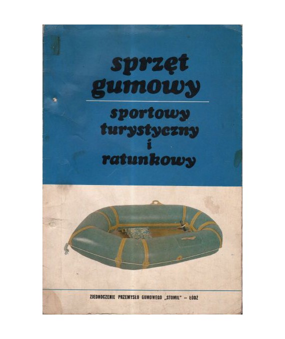 Sprzęt gumowy Sportowy turystyczny i ratunkowy