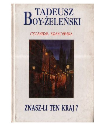 Znasz-li ten kraj? Cyganeria krakowska