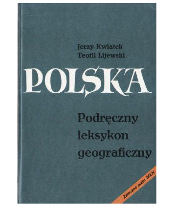 Polska Podręczny leksykon geograficzny