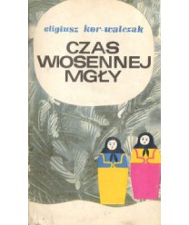 Czas wiosennej mgły