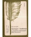 Narracja i tendencja o powieściach tendencyjnych Elizy Orzeszkowej
