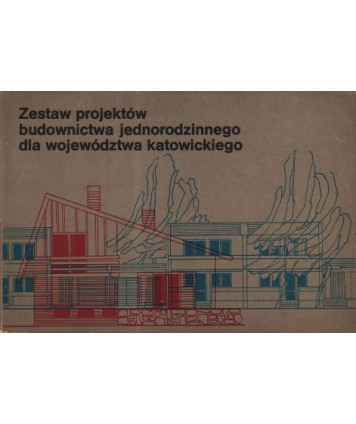 Zestaw projektów budownictwa jednorodzinnego dla województwa katowickiego