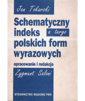 Schematyczny indeks “a tergo“ polskich form wyrazowych