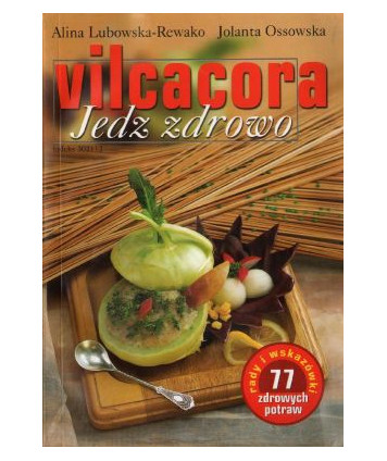 Vilcacora Jedz zdrowo