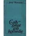 Cały świat gra komedię Drobiazgi o teoriach i artystach