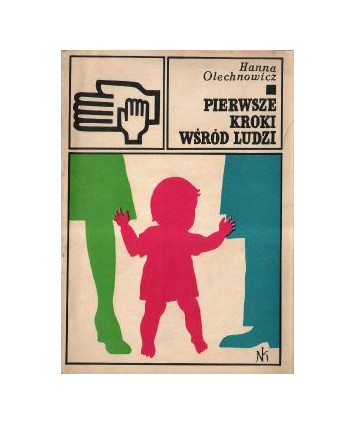 Pierwsze kroki wśród ludzi