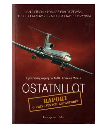 Ostatni lot. Raport w sprawie katastrofy