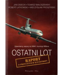 Ostatni lot. Raport w sprawie katastrofy