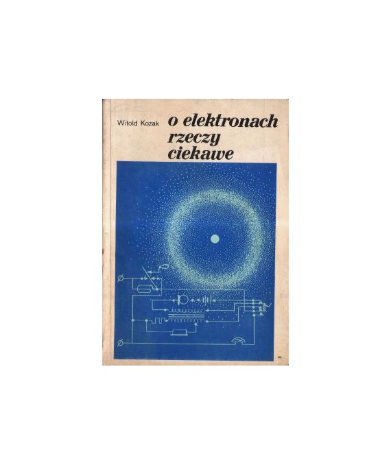 O elektronach Rzeczy ciekawe