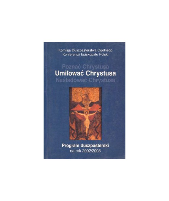 Umiłować Chrystusa