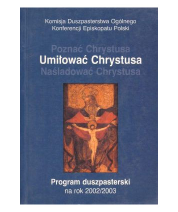 Umiłować Chrystusa