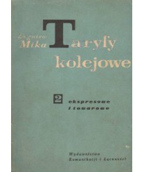 Taryfy kolejowe cz. 2 Taryfy ekspresowe i towarowe