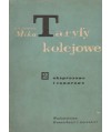 Taryfy kolejowe cz. 2 Taryfy ekspresowe i towarowe