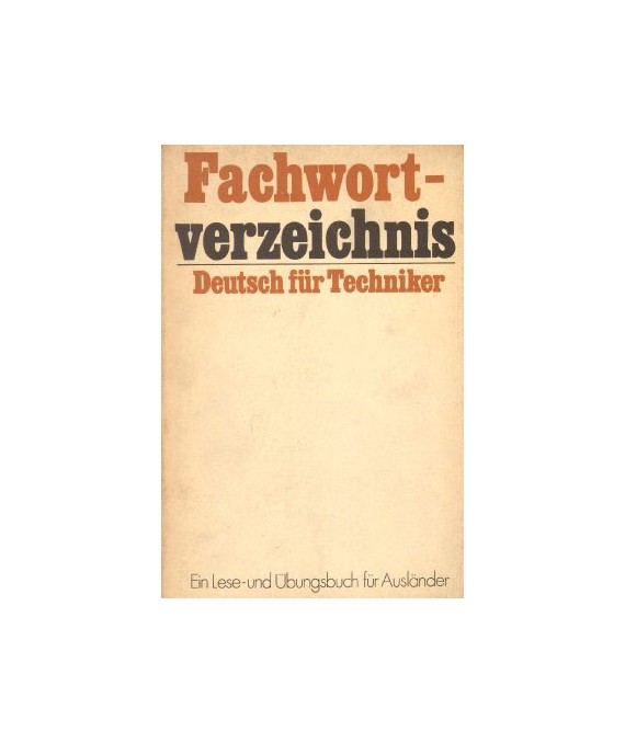 Fachwortverzeichnis Deutsch für Techniker
