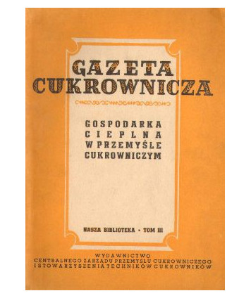 Gospodarka cieplna w przemyśle cukrowniczym