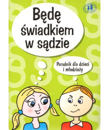 Będę świadkiem w sądzie