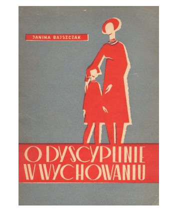 O dyscyplinie w wychowaniu