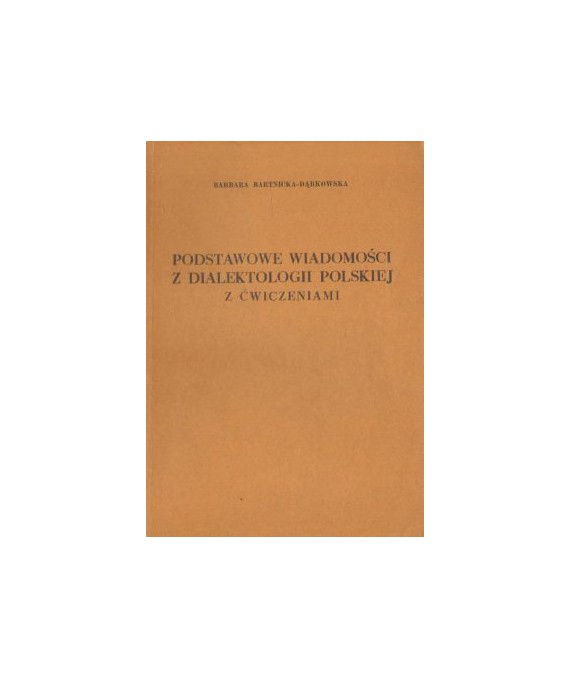 Podstawowe wiadomości o dialektologii polskiej z ćwiczeniami
