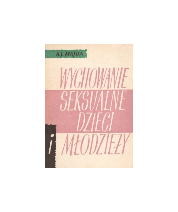 Wychowanie seksualne dzieci i młodzieży
