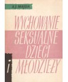 Wychowanie seksualne dzieci i młodzieży