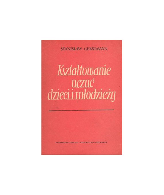 Kształtowanie uczuć dzieci i młodzieży
