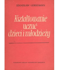 Kształtowanie uczuć dzieci i młodzieży