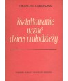 Kształtowanie uczuć dzieci i młodzieży