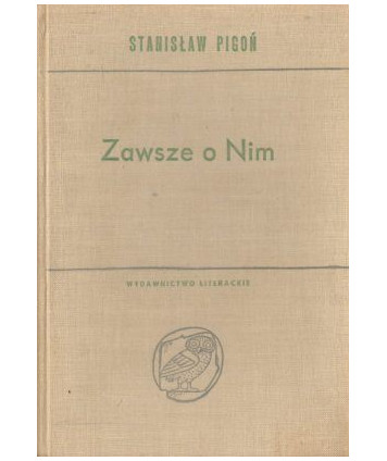 Zawsze o nim Studia i odczyty o Mickiewiczu