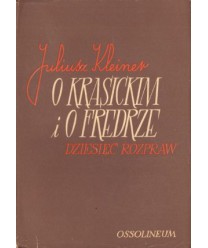 O Krasickim i o Fredrze Dziesięć rozpraw
