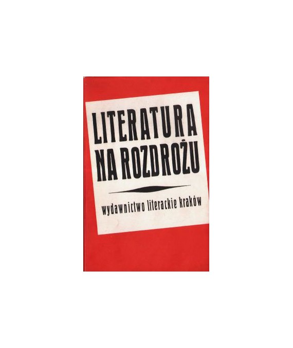Literatura na rozdrożu