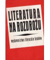 Literatura na rozdrożu