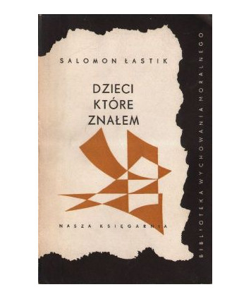 Dzieci które znałem