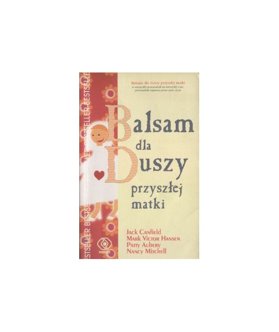 Balsam dla duszy przyszłej matki